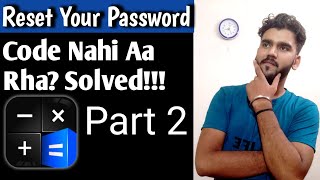 How to reset your password in calculator Hide app - Hidex part 2 | Reset your password without code