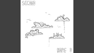 Video thumbnail of "Hope D - Second"
