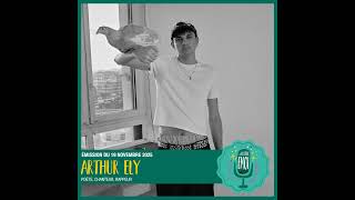 Rencontre avec Arthur Ely