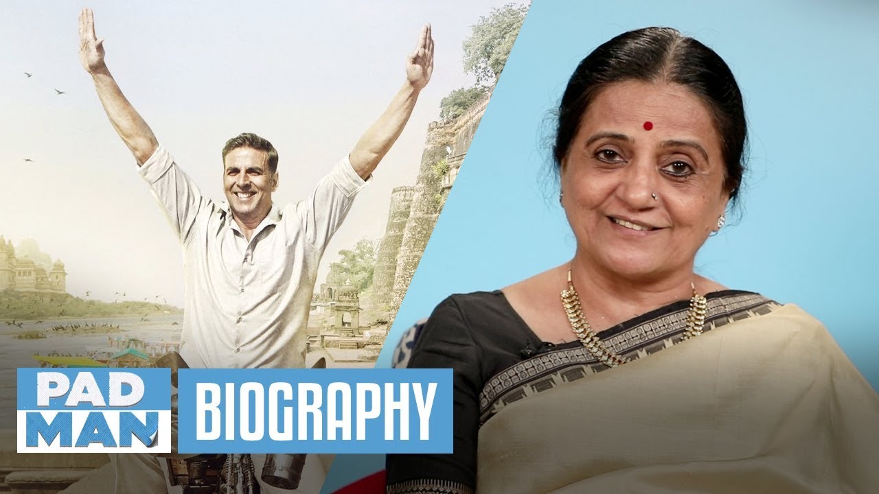 Padman Movie | Biography | Everything You Need To Know | Bhawana Somaaya