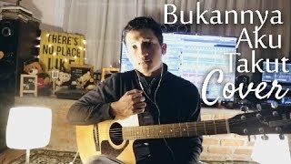 Miniatura de vídeo de "BUKANNYA AKU TAKUT - JULIETTE ( ALDHI RAHMAN COVER )"