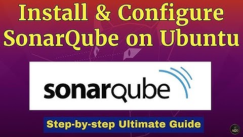 🚀 SonarQube Installation on Ubuntu: The Ultimate Step-by-Step Guide! (Boost Code Quality) 🔥