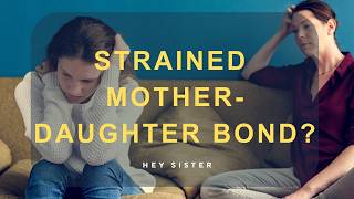 “Strained Mother-Daughter Bond?” Prayer for Healing &amp; Reconciliation