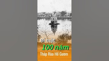Bí mật của Tháp Rùa Hồ Gươm , ai là người xây dựng Tháp Rùa #thaprua #thapruahoguom #hohoankiem