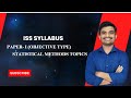 ISS Syllabus | Paper- 1| Only Statistical Methods Topics #statistics#indianstatisticalservice #iss