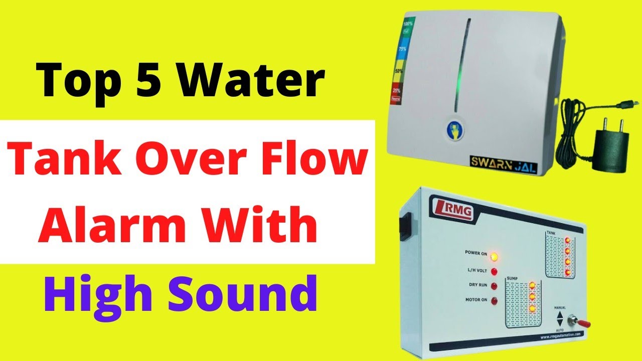 Top 4 Best Water Tank Overflow Alarm in India Water Tank Alarm With
