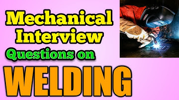 [Hindi] Interview Questions on WELDING