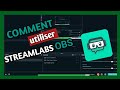 Tuto comment utiliser streamlabs obs pour les live et vidos