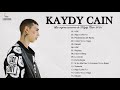 Kaydy Cain Lo Mas Nuevo ★ Sus Mejores Éxitos ★ Las Mejores Canciones de  Kaydy Cain 2021