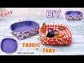 Easy to Sew! Diy Fabric Tray Sewing Tutorial  | How to Make Cute Fabric Tray | Sewing Ideas |