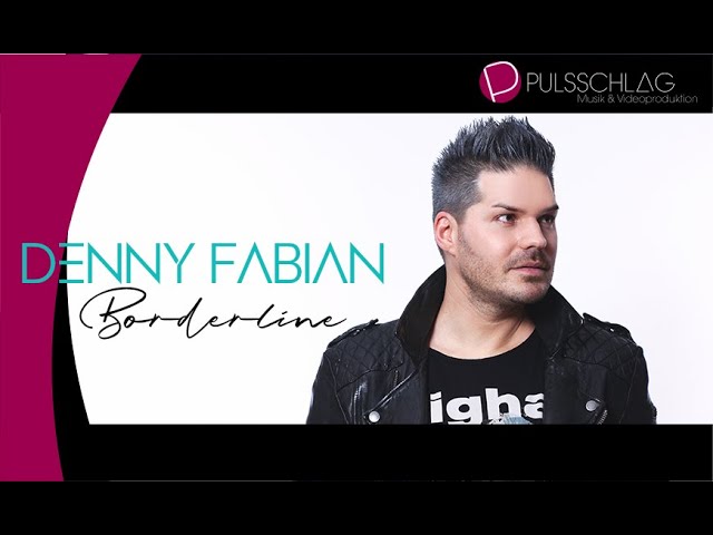 Watch Denny Fabian - Borderline ( Das offizielle Musikvideo ) on YouTube Watch Denny Fabian - Borderline ( Das offizielle Musikvideo ) on YouTube