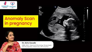 Anomaly Scan in Pregnancy | Dr Asha Gavade | Umang Hospital
