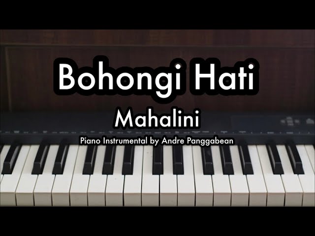 Bohongi Hati - Mahalini | Piano Karaoke by Andre Panggabean class=