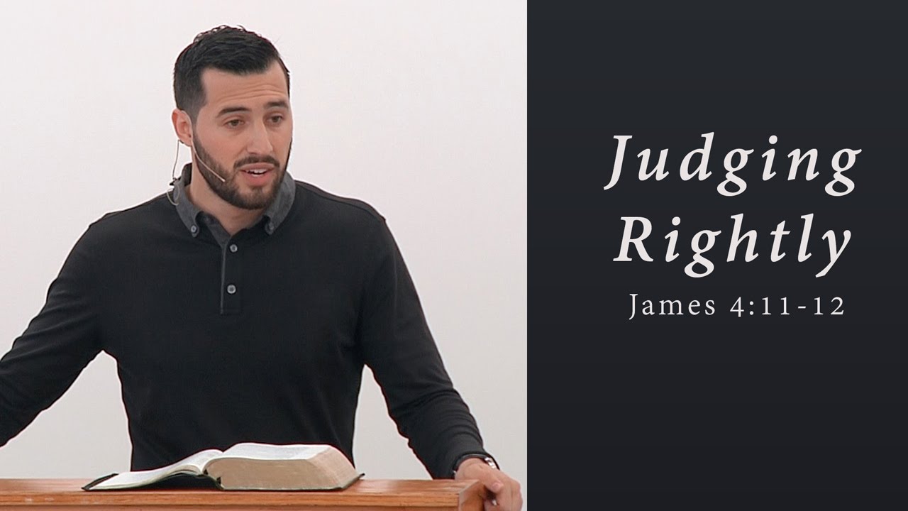 judging-rightly-james-4-11-12-jeremy-vuolo-youtube