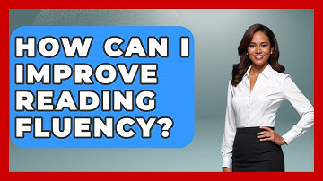 How Can I Improve Reading Fluency? - Special Education Learning