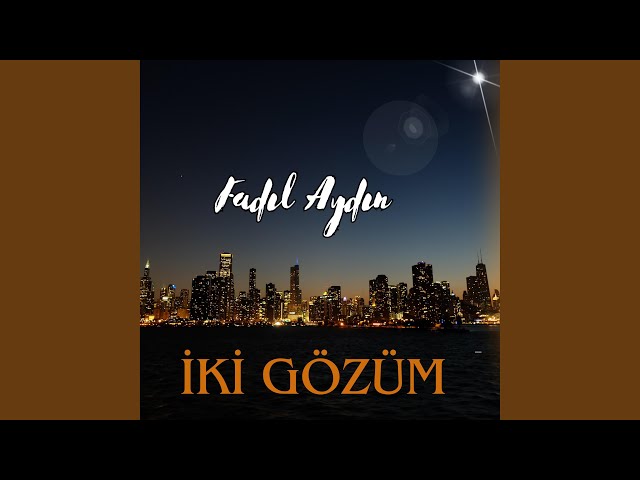 İki Gözüm