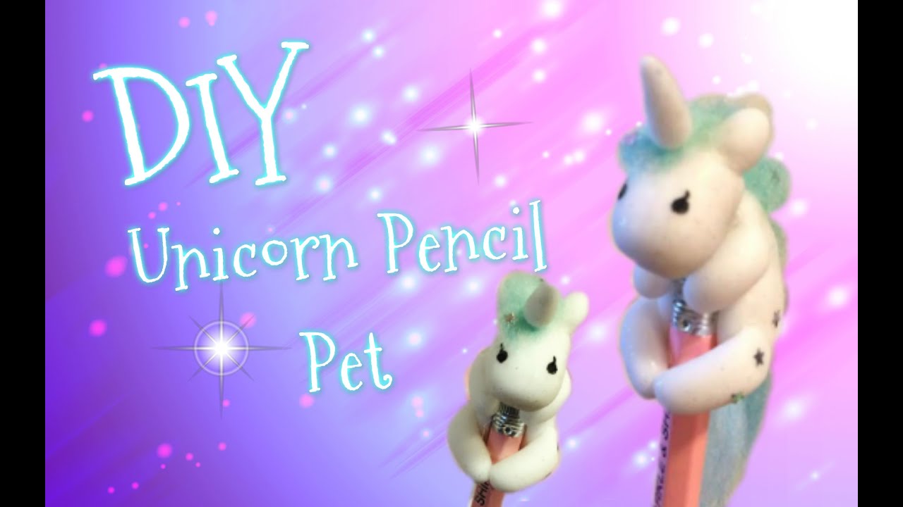 DIY Cute UNICORN Pencil Pet YouTube