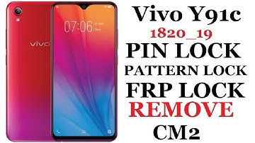 Vivo Y91c (1820_19) PIN LOCK | PATTERN LOCK | FRP LOCK REMOVE | CM2