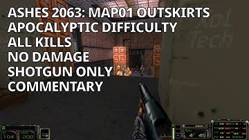 Ashes 2063: MAP01 Outskirts - No damage, 100% Kills, Shotgun only