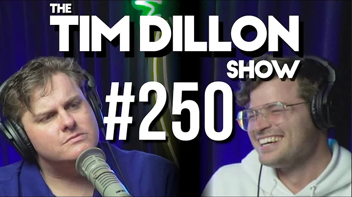 #250 - The New Shepard | The Tim Dillon Show