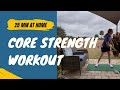 25 Minute Core Strength Workout at Home