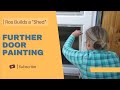 DIY Shed Build - Further Door Painting - Episode 21