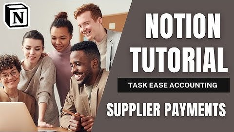 Task Ease Accounting Notion Template: Supplier Payments