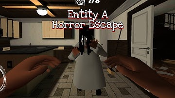 Entity A Horror Escape Full Gameplay