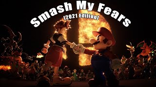 Smash My Fears [2021 Edition]