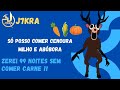 Zerei 99 noites sem comer carne só comi cenoura abóbora  milho fruta!! 