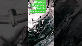 cop busi nge ground Vario macet macet