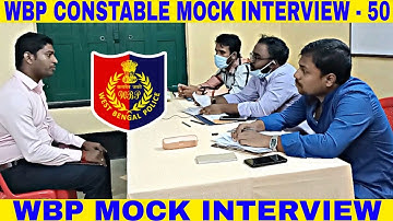 wbp mock interview -50 || wbp constable & lady constable MOCK INTERVIEW 2022 || by abhijit sir ||