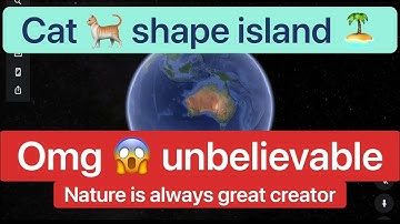 #335 omg unbelievable 😱 cat 🐈 shape island in google map & google earth #shorts