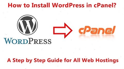 How To Install WordPress in cPanel | Step by Step Installation Guide|