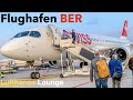 TRIPREPORT | Flughafen BER | SWISS Business Class | Lufthansa Lounge | BER - Zürich |