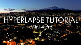 DJI Mini 4 Pro Time lapse and Hyperlapse Tutorial