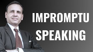 How To Speak Well Without Preparation? | Extempore Speaking | Communication Skills | Public Speaking