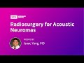 Radiosurgery for Acoustic Neuromas