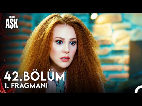 Kiralık Aşk 42. Bölüm Fragman