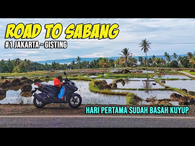 Eps. 1 Start Solo Touring KM 0 Sabang di Musim Hujan 2023 | Jakarta - Gisting class=