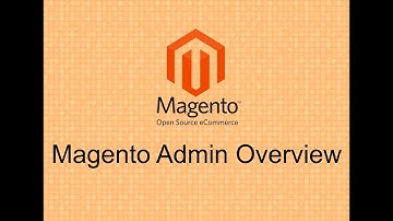 Magento 2 Tutorial Lesson #4 Overview of the Magento 2 Admin