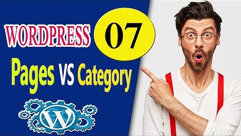 Pages VS Categories in WordPress | WordPress Tutorial for beginners in urdu | Lecture no 07