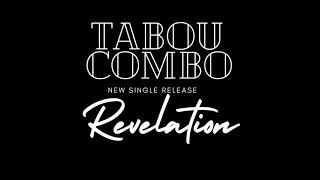 Video thumbnail of "Tabou Combo - Révélation ( 2023)"