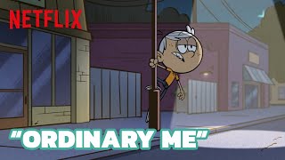 Ordinary Me Lincolns Song Clip The Loud House Movie Netflix After School