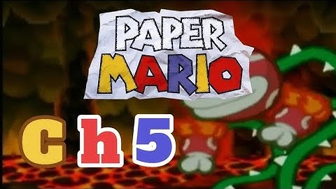 Paper Mario Chapter 5: Hot, Hot Times on Lavalava Island