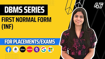 L47 : First Normal Form(1NF) | Complete DBMS Course