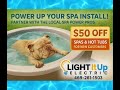 Power Up Every Spa Sale with Light It Up Electric