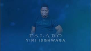 Falabo - Yimi Isqhwaga