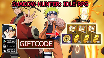 Shadow Hunter Idle RPG & 3 Giftcodes Gameplay - Naruto RPG Game Android APK