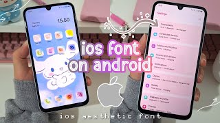 how to get ios font on android ✨ iphone font for android